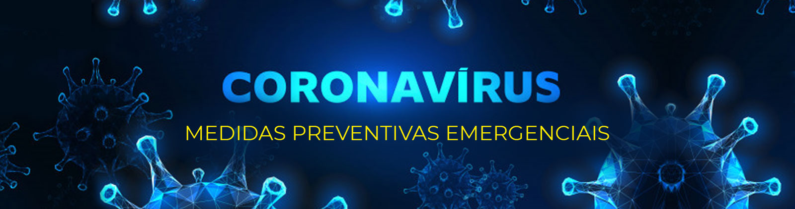 Coronavirus - Medidas Preventivas Emergenciais